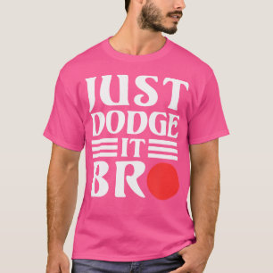 Camiseta Desviar da Bola Apenas Desvie Dela Irmão Jogador d