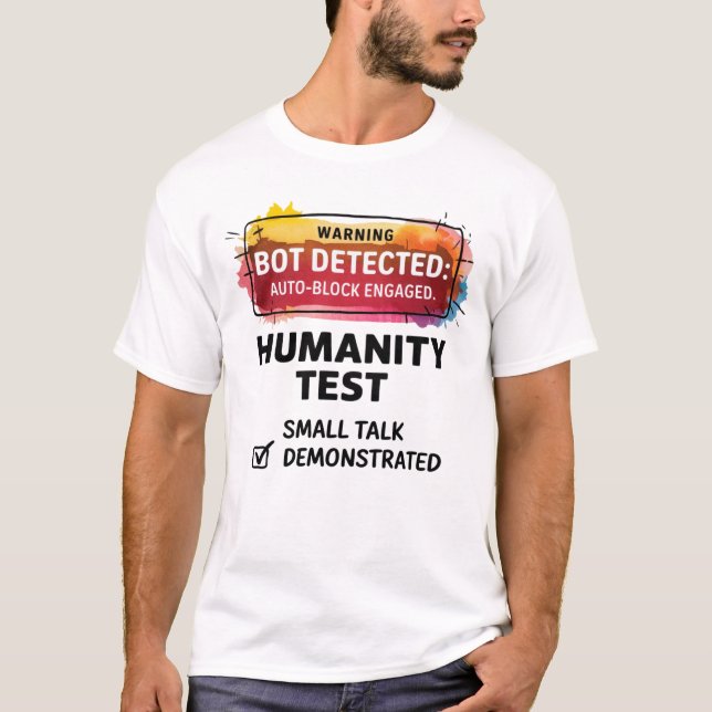 Camiseta 🤖 Detector de Bot Engraçado verifique se você é h (Frente)