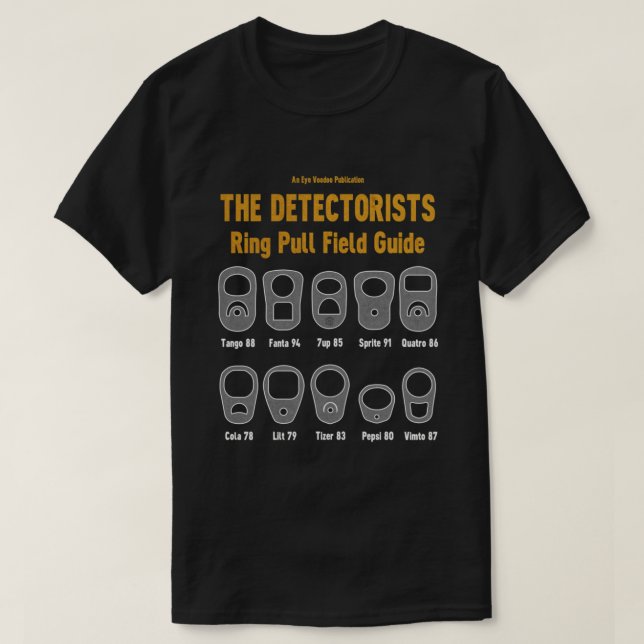 Camiseta Detectorists Ring Pull Field Guide by Eye Voodoo E (Frente do Design)