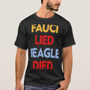 Camiseta Detenção Fauci Anti Fauci Fauci Fauci Lied Beagles