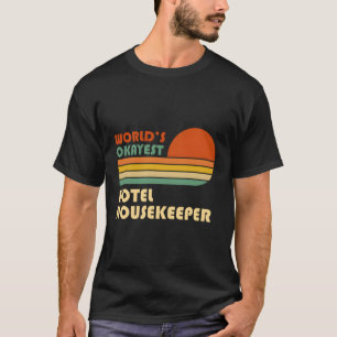 Camiseta Detentor Do Hotel Okayest Do Mundo