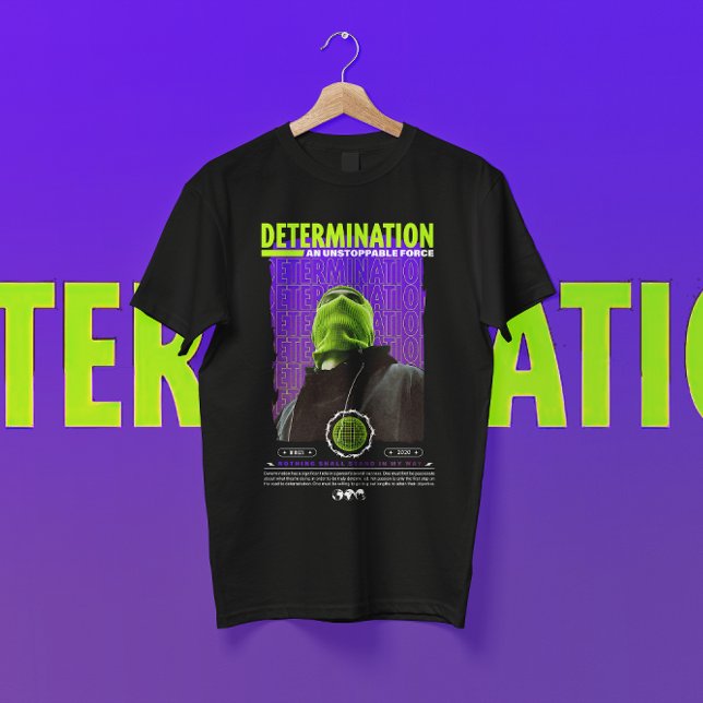 Camiseta Determinação de Design de Streetwear Modernos (Criador carregado)