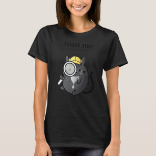 Camiseta Detetive para Homens e Mulheres Confie em mim, sou