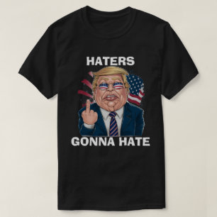 Camiseta Detratores Vão Detestar o Presidente Donald Trump