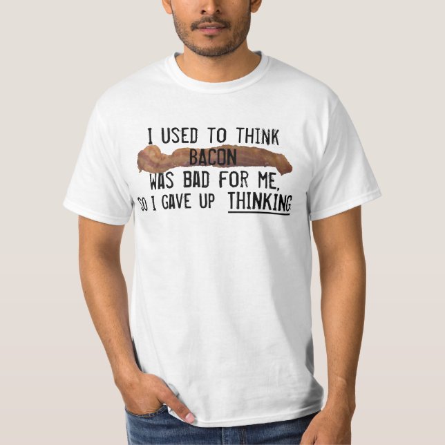 Camiseta Deu acima o pensamento para o bacon (Frente)