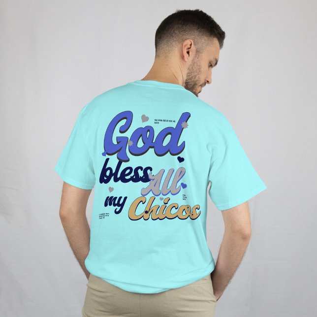 Camiseta Deus abençoe Todos Os Meus Chicos (Criador carregado)