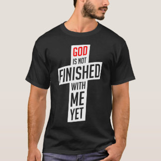 Camiseta Deus ainda não terminou comigo