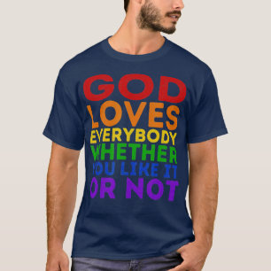 Camiseta Deus Ama Todo Mundo Quer Você Goste Ou Não Ra