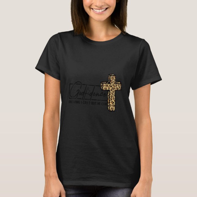 Camiseta Deus Confiança Sabendo que Não Posso mas Ele pode  (Frente)