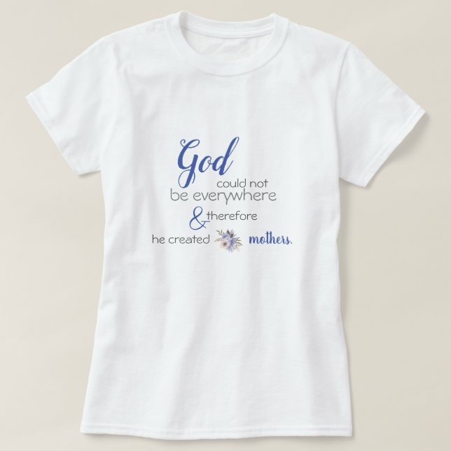 Camiseta Deus Criou mães, provérbio judeu (Frente do Design)
