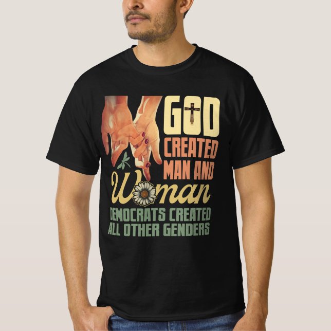 Camiseta Deus Criou o Homem nas Mulheres Democratas Criou T (Frente)