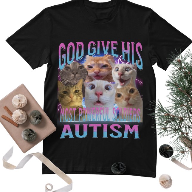 Camiseta Deus Dá A Sua Mais Poderosa Autismo Engraçado Meme (Criador carregado)