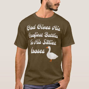 Camiseta Deus Dá As Suas Batalhas Mais Goofistas Ao Seu Goo