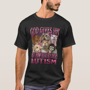 Camiseta Deus Dá Autismo A Seus Soldados Mais Fortes Cat Me
