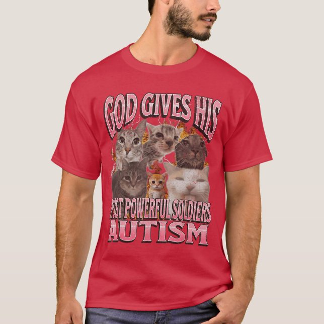 Camiseta Deus Dá Seu Mais Poderoso Autismo Funny Cat Meme  (Frente)