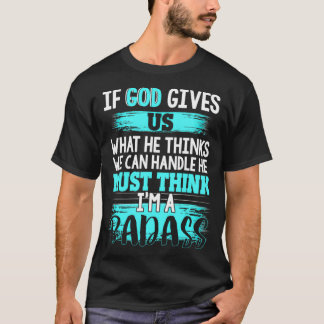 Camiseta Deus deve pensar que sou um Sobrevivente de câncer