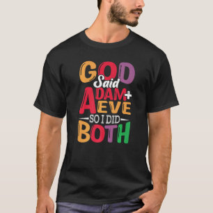 Camiseta Deus Disse Adam + Eve Então Eu Fiz Ambos Gay Bise