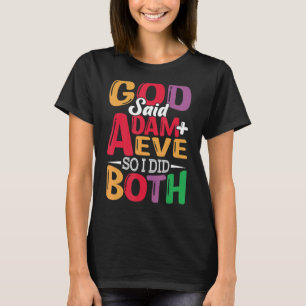 Camiseta Deus Disse Adam + Eve Então Eu Fiz Ambos Gay Bise