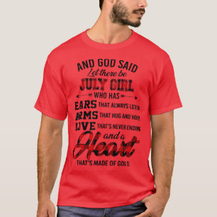 Camiseta Deus Disse Que Deveria Haver Uma Garota De Julho Q