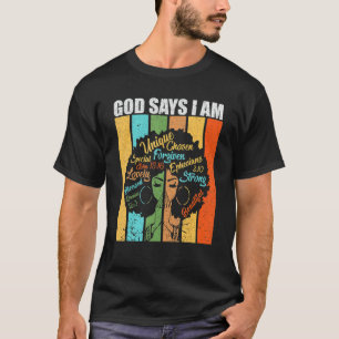 Camiseta Deus Diz Que Eu Sou Orgulho Rapariga Africana Hist