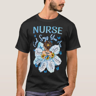 Camiseta Deus Diz Que Você É Enfermeira Menina Flor Jesus C