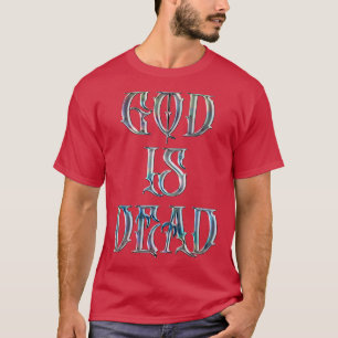 Camiseta Deus é a citação do Morto Nietzsche