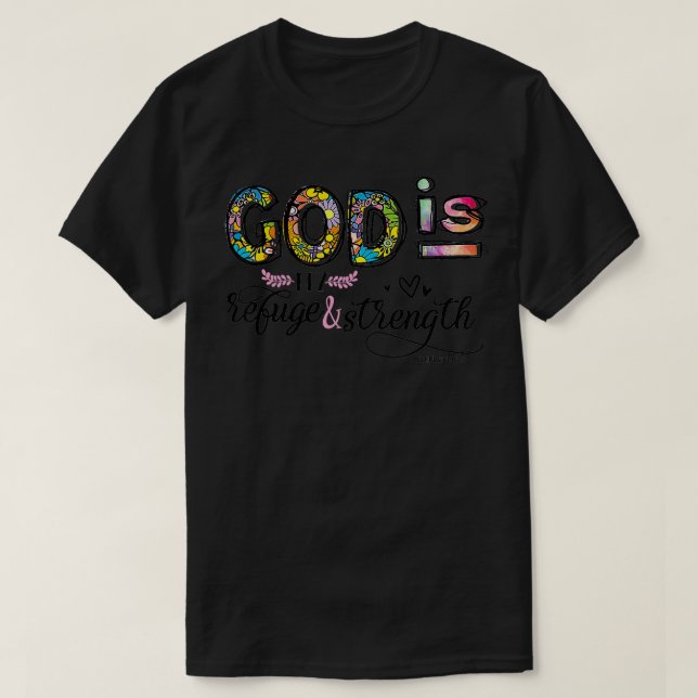 Camiseta Deus é a força do refúgio, fé cristã Jesus (Frente do Design)