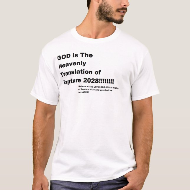 Camiseta DEUS é a Tradução Celestial do Rapture 2028!!! (Frente)