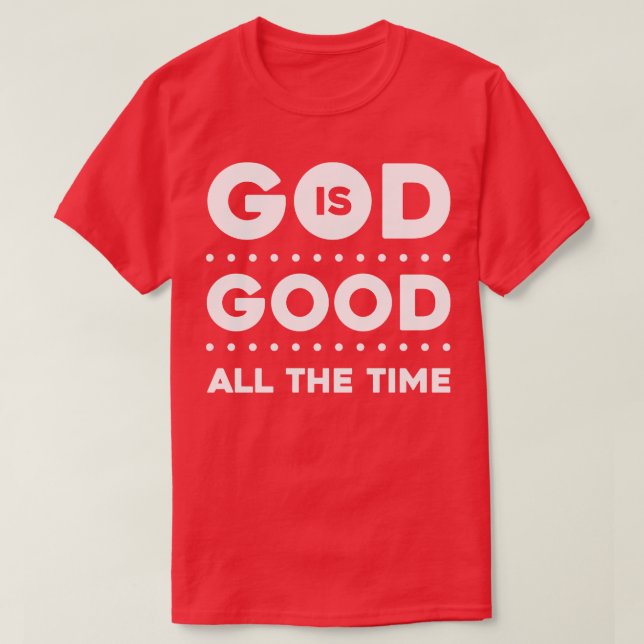 Camiseta Deus É Bom O Tempo Todo (Frente do Design)