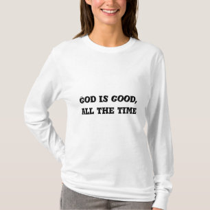 Camiseta Deus é bom, o tempo todo