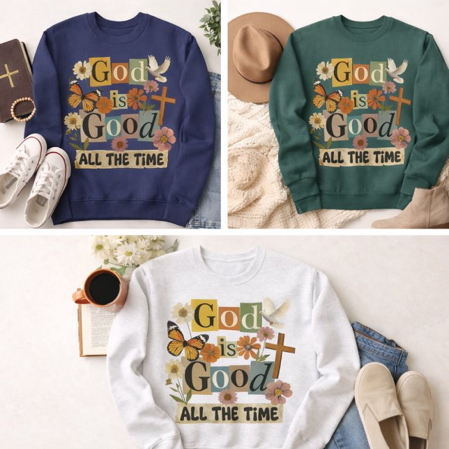 Camiseta Deus É Bom O Tempo Todo (God is Good All the Time sweatshirts in various colors)