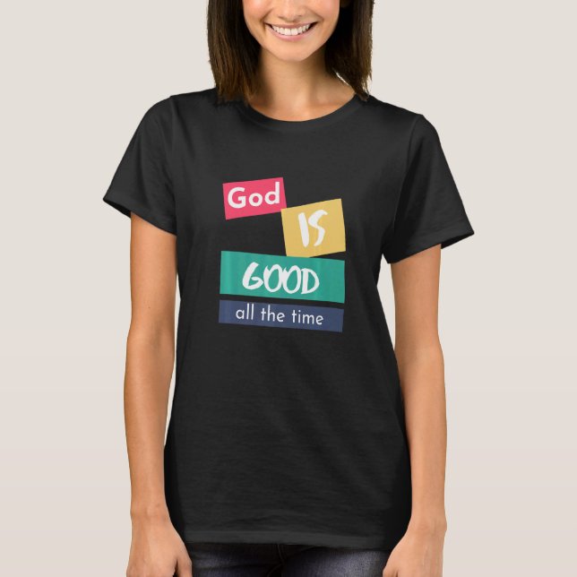 Camiseta Deus É Bom O Tempo Todo (Frente)