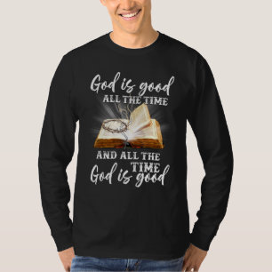 Camiseta Deus É Bom O Tempo Todo E Todo O Tempo Que Deus É 