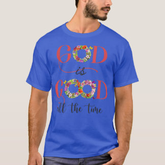 Camiseta Deus É Bom O Tempo Todo Fé Cristã Flor