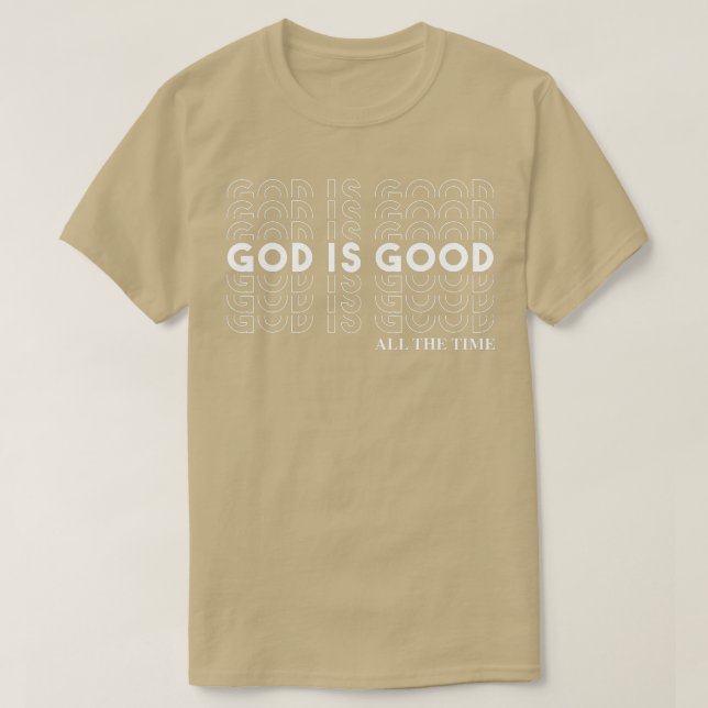 Camiseta Deus É Bom O Tempo Todo O Culto Cristão Preache (Frente do Design)