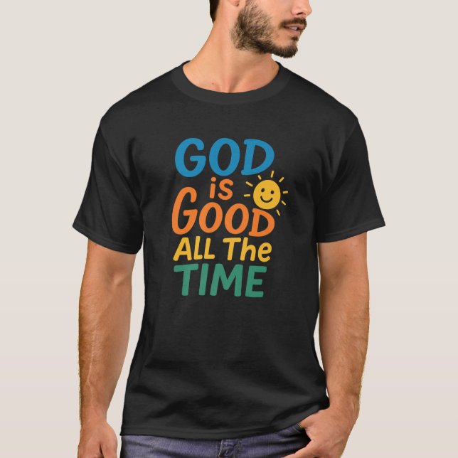 Camiseta Deus é Bom Todo o Tempo Fé Cristã Versículo da Bíb (Frente)