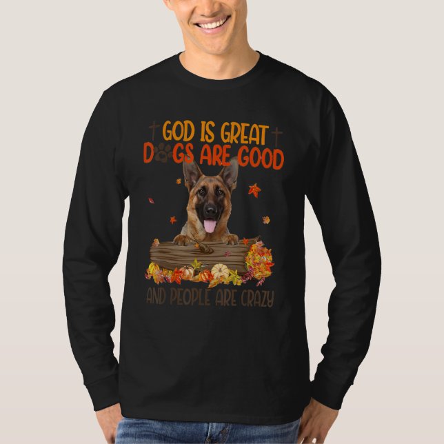 Camiseta Deus É Excelente Cachorro É Bom German shepherd Ca (Frente)