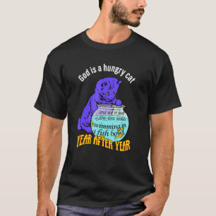 Camiseta Deus É Gato Faminto E Nós Somos Apenas Algumas Alm