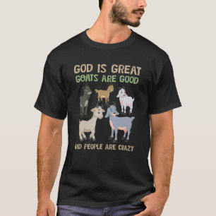 Camiseta Deus é Grande Cabras São Boas E As Pessoas São Lou