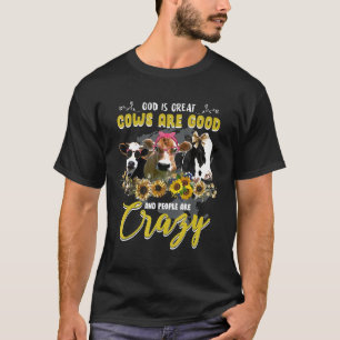 Camiseta Deus É Grande Vaca É Boa E As Pessoas São Loucas N