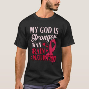 Camiseta Deus É Mais Forte Que O Aneurismo Cerebral Mont
