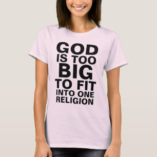 CAMISETA DEUS É MUITO GRANDE PARA AJUSTADO EM UMA RELIGIÃ