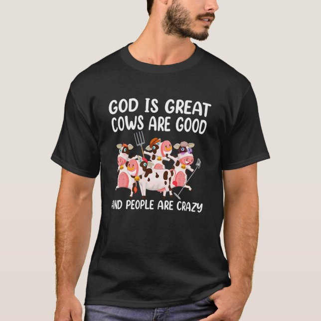 Camiseta Deus É Que As Vacas Excelentes São Boas E As Pesso (Frente)