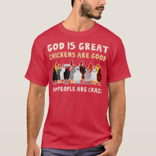 Camiseta Deus É Que Galinhas Excelentes São Boas Pessoas Sã