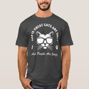 Camiseta Deus É Que Gatos Excelentes São Bons E Pessoas São