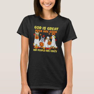 Camiseta Deus É Que Os Cachorros Excelentes São Bons E As P