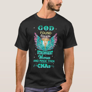 Camiseta Deus Encontrou Algumas Das Mulheres Mais Fortes E 