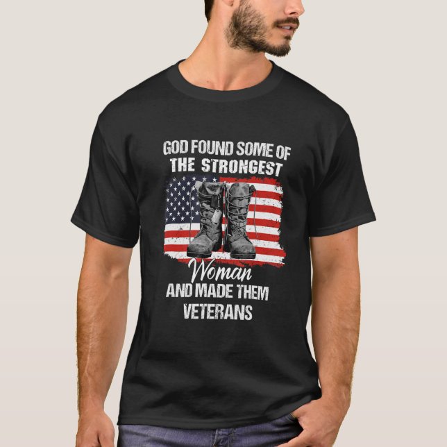 Camiseta Deus Encontrou Algumas Das Mulheres Mais Fortes E  (Frente)