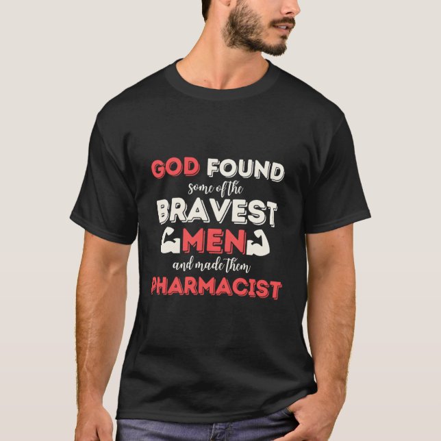 Camiseta Deus Encontrou Alguns Dos Homens Mais Corajosos E  (Frente)