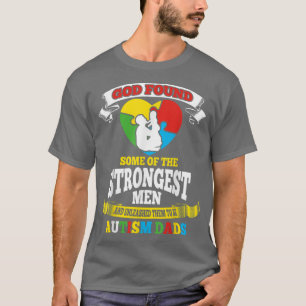 Camiseta Deus Encontrou Alguns Dos Homens Mais Fortes Pais